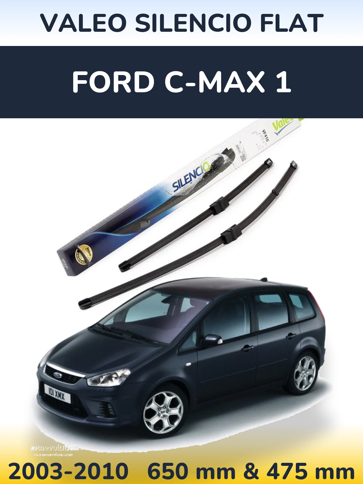 Komplet przednich wycieraczek Valeo Silencio Flat 650 & 475 mm do Ford C-MAX 1 2003-2010