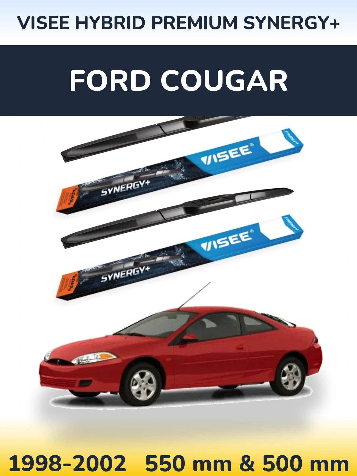 Front wiper blade set VISEE HYBRID PREMIUM SYNERGY+ 550 & 500 mm for Ford Cougar 1998-2002