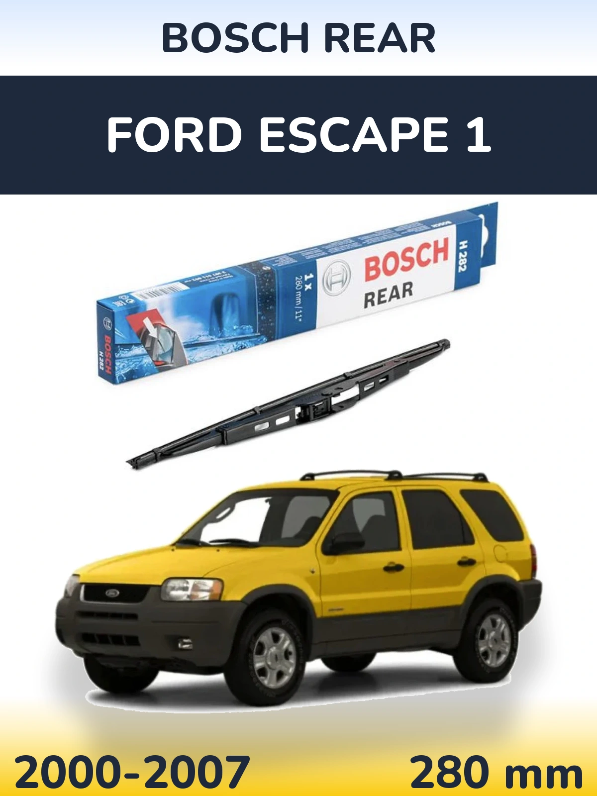 Задня щітка BOSCH Rear 280 мм для Ford Escape 1 2000-2007