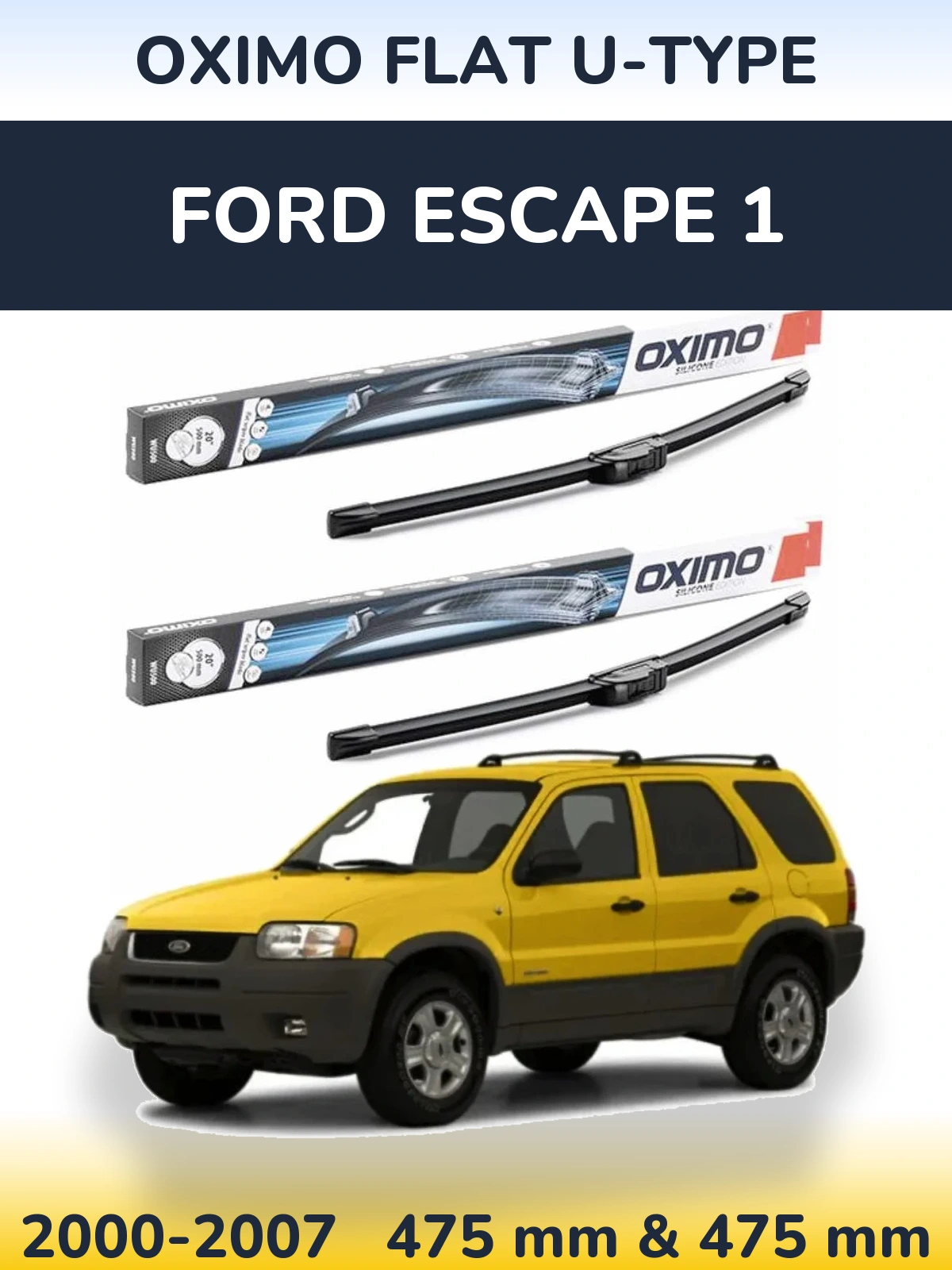 Komplet przednich wycieraczek Oximo Flat U-type 475 & 475 mm do Ford Escape 1 2000-2007