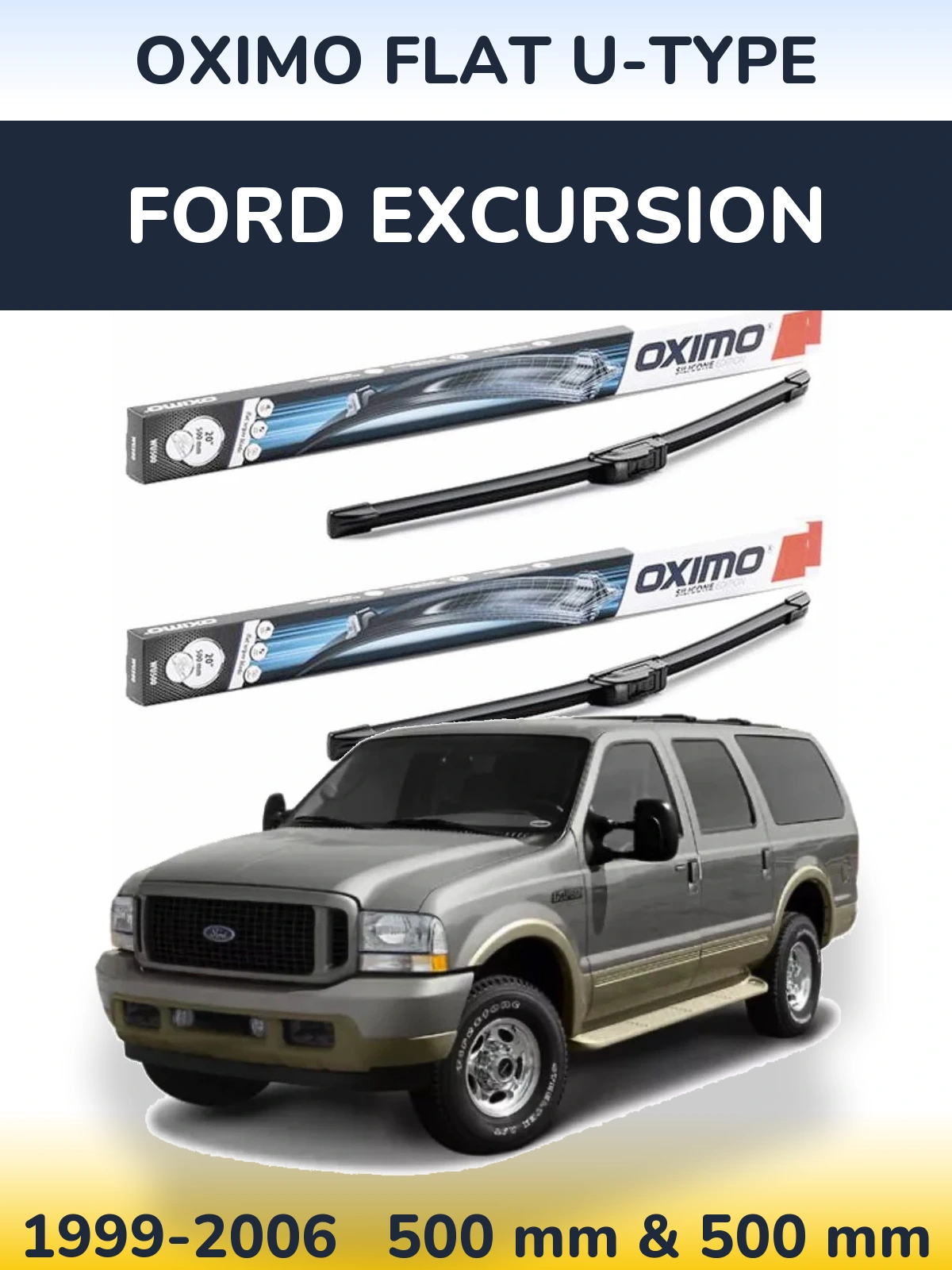 Front wiper blade set Oximo Flat U-type 500 & 500 mm for Ford Excursion 1999-2006
