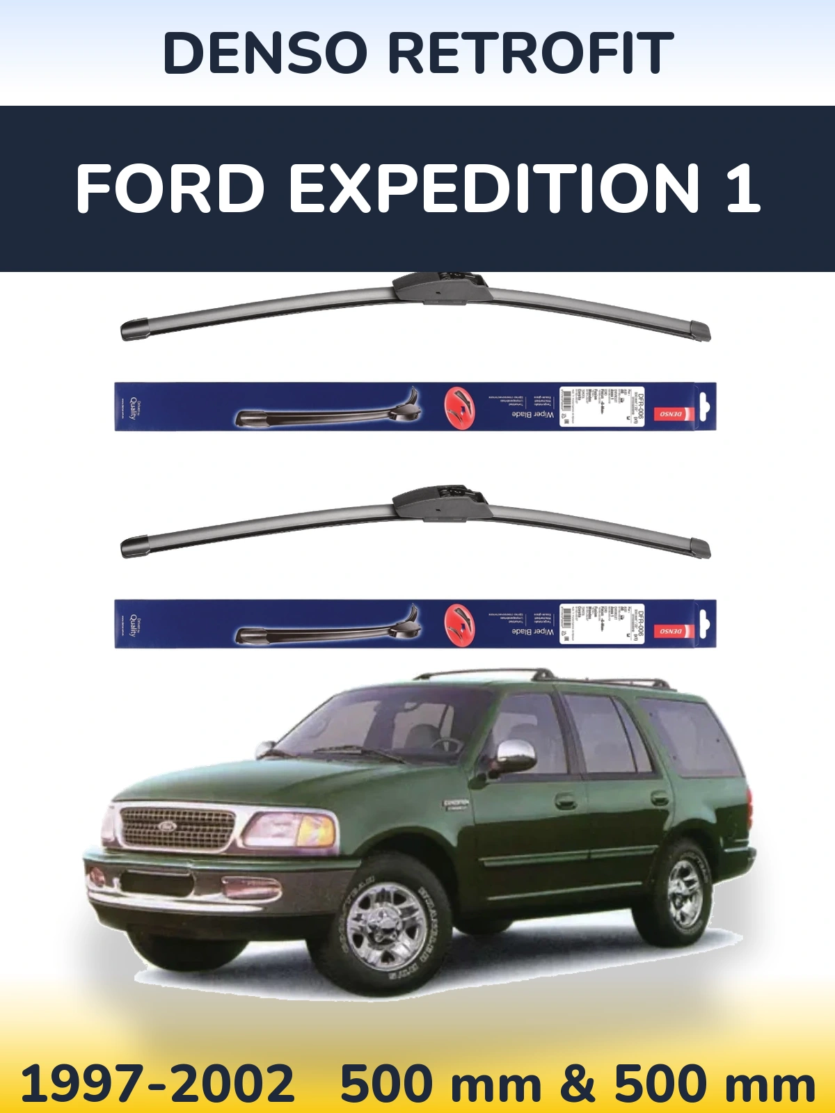 Front wiper blade set Denso Retrofit 500 & 500 mm for Ford Expedition 1 1997-2002