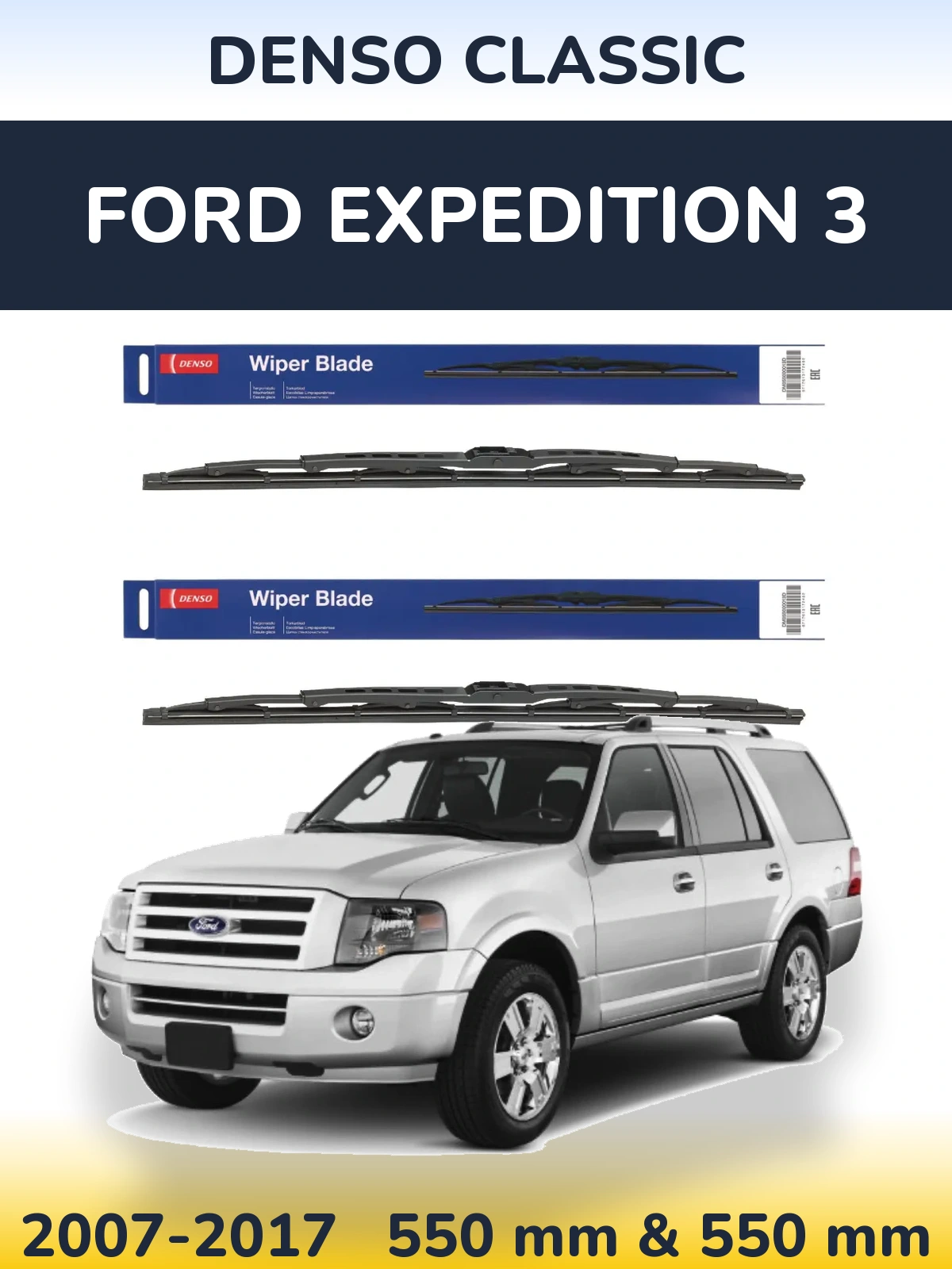 Front wiper blade set Denso Classic 550 & 550 мм for Ford Expedition 3 2007-2017