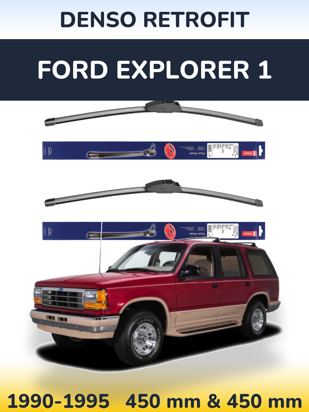 Komplet przednich wycieraczek Denso Retrofit 450 & 450 mm do Ford Explorer 1 1990-1995
