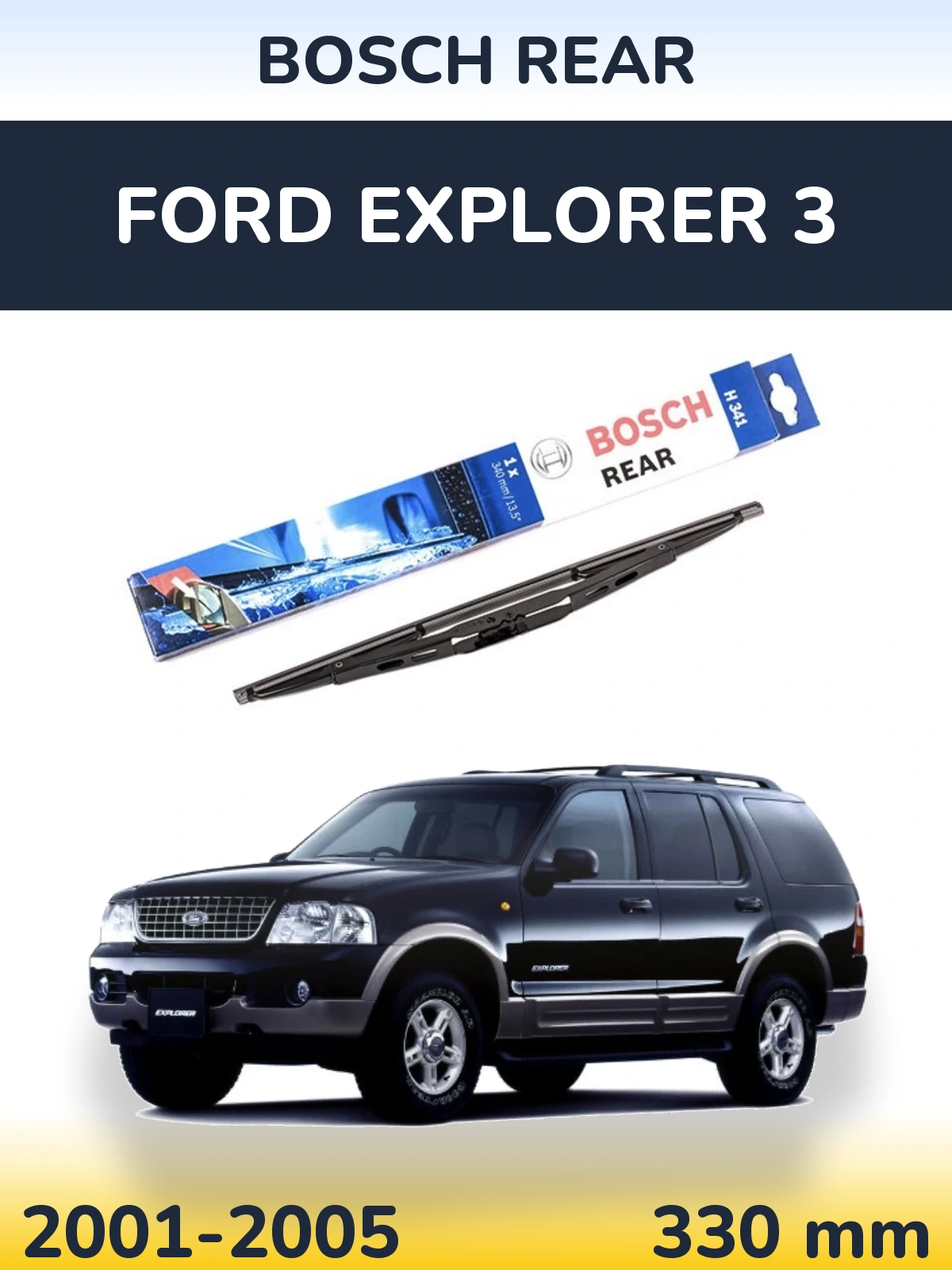 Tylna wycieraczka BOSCH Rear 340 mm do Ford Explorer 3 2001-2005