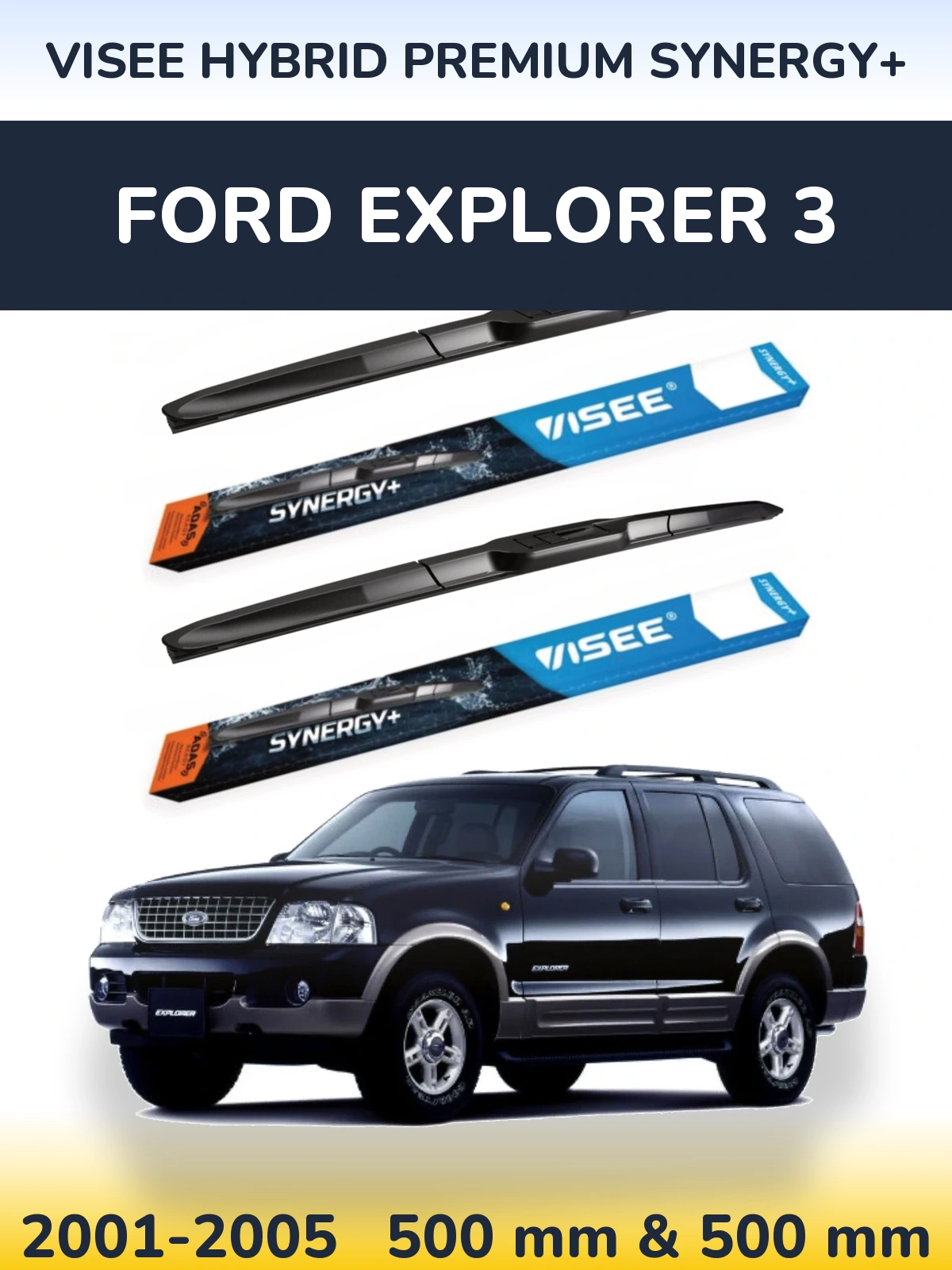 Комплект передних дворников VISEE HYBRID PREMIUM SYNERGY+ 500 & 500 мм для Ford Explorer 3 2001-2005
