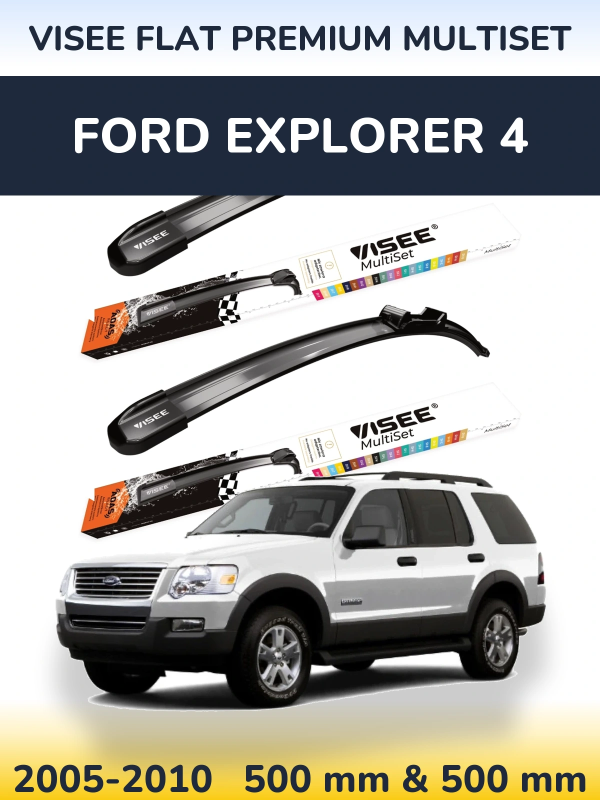 Комплект передних дворников VISEE FLAT PREMIUM MultiSet 500 & 500 мм для Ford Explorer 4 2005-2010