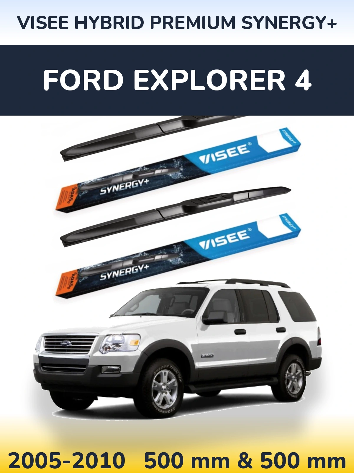 Front wiper blade set VISEE HYBRID PREMIUM SYNERGY+ 500 & 500 mm for Ford Explorer 4 2005-2010