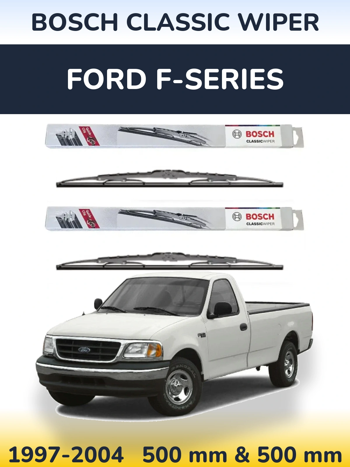 Komplet przednich wycieraczek BOSCH Classic Wiper 500 & 500 mm do Ford F-series 1997-2004