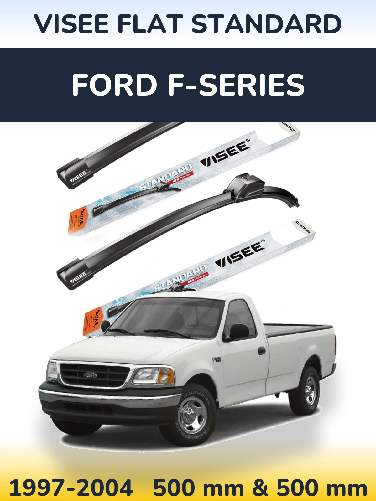 Front wiper blade set VISEE FLAT STANDARD 500 & 500 mm for Ford F-series 1997-2004
