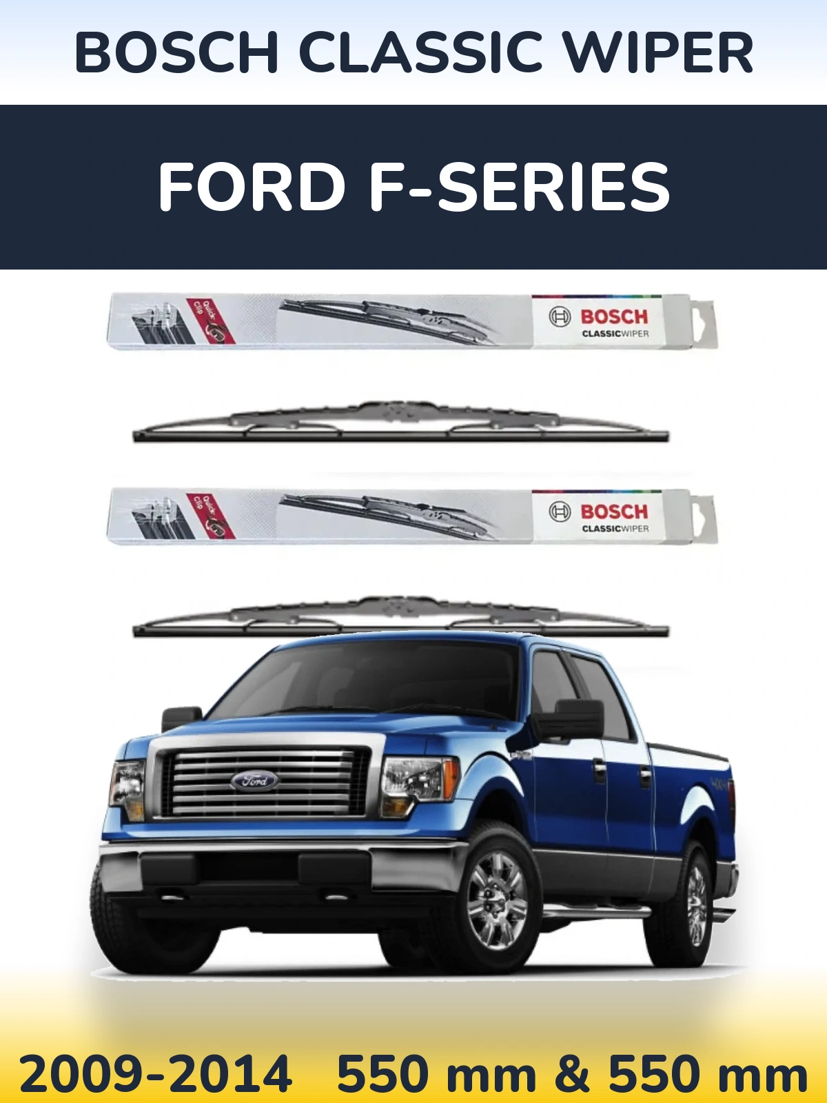 Комплект передних дворников BOSCH Classic Wiper 550 & 550 мм для Ford F-series 2009-2014