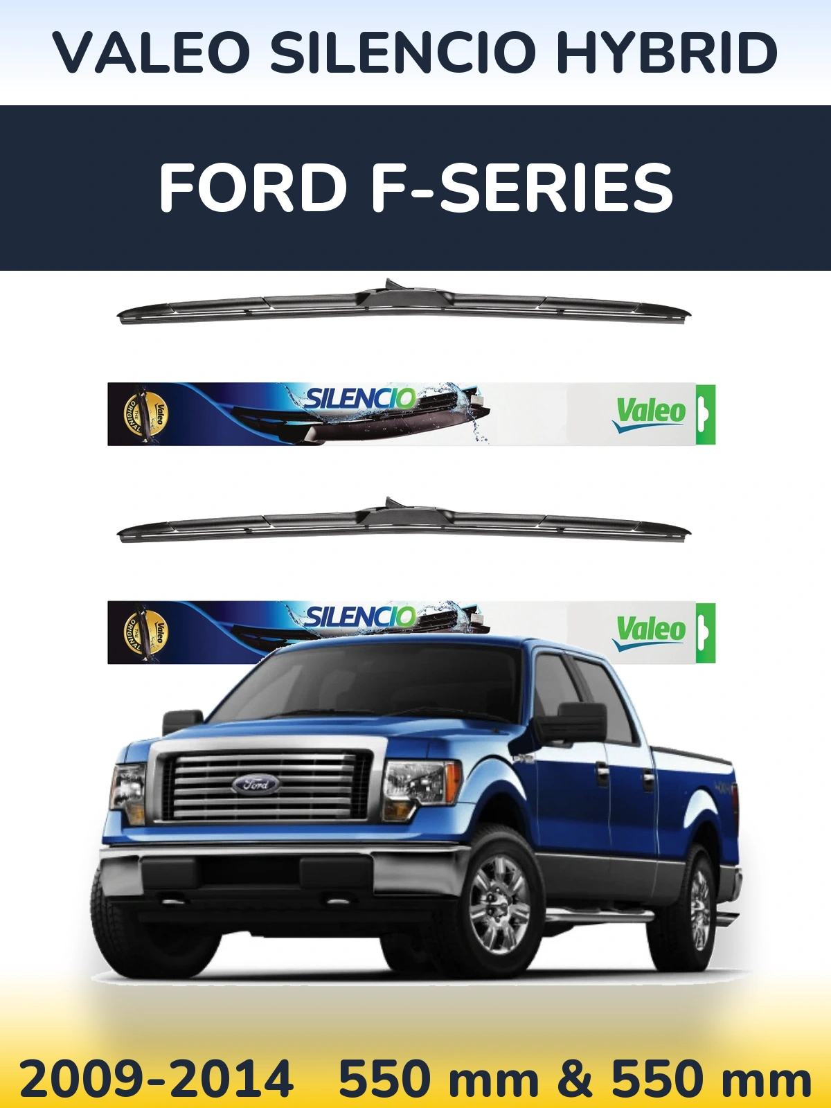 Front wiper blade set Valeo Silencio Hybrid 550 & 550 mm for Ford F-series 2009-2014
