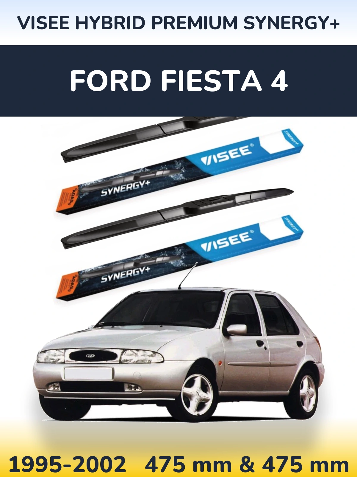Front wiper blade set VISEE HYBRID PREMIUM SYNERGY+ 475 & 475 мм for Ford Fiesta 4 1995-2002