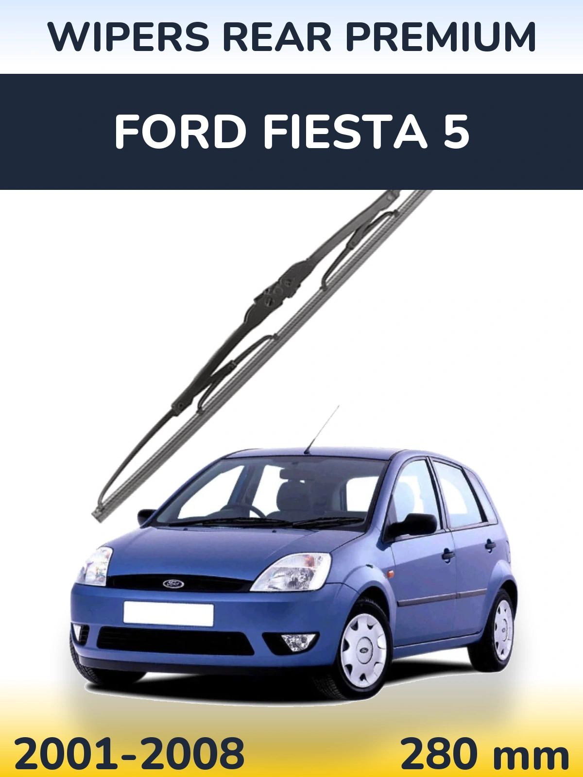 Задний дворник WIPERS REAR PREMIUM 280 мм для Ford Fiesta 5 2001-2008