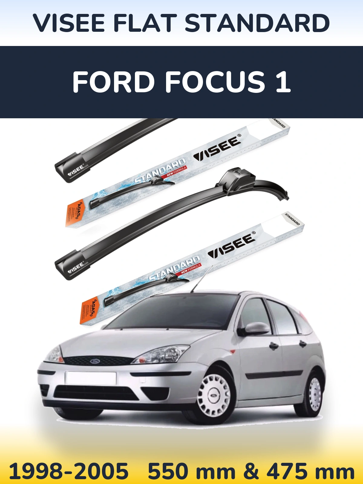Front wiper blade set VISEE FLAT STANDARD 550 & 475 мм for Ford Focus 1 1998-2005