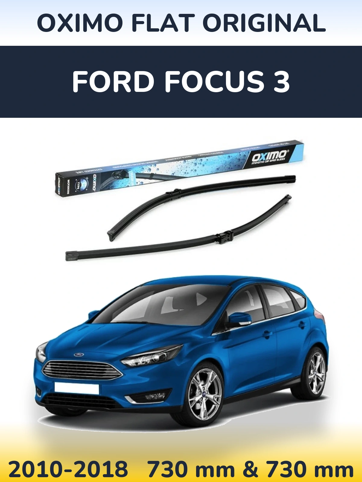 Front wiper blade set Oximo Flat Original 700 & 700 мм for Ford Focus 3 2010-2018