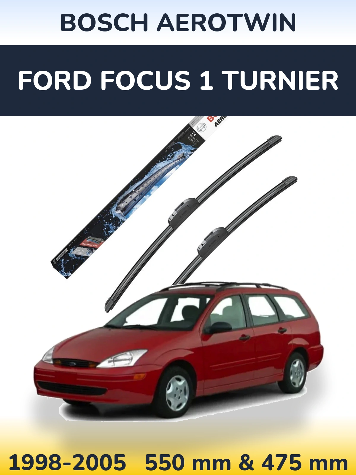Комплект передних дворников BOSCH AeroTwin 550 & 475 мм для Ford Focus 1 Turnier 1998-2005