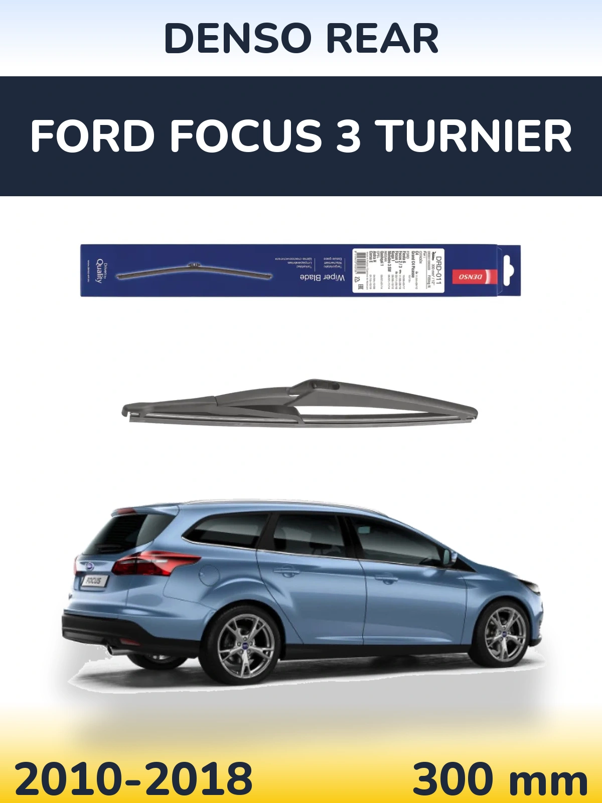 Rear wiper blade Denso Rear 300 mm for Ford Focus 3 Turnier 2010-2018