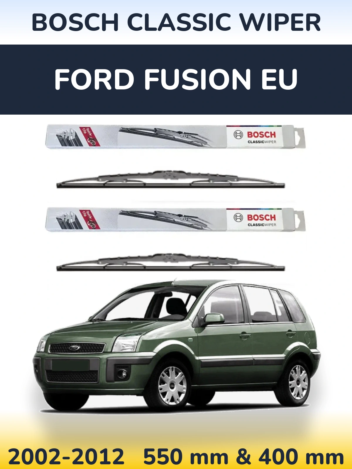 Комплект передних дворников BOSCH Classic Wiper 550 & 400 мм для Ford Fusion EU 2002-2012