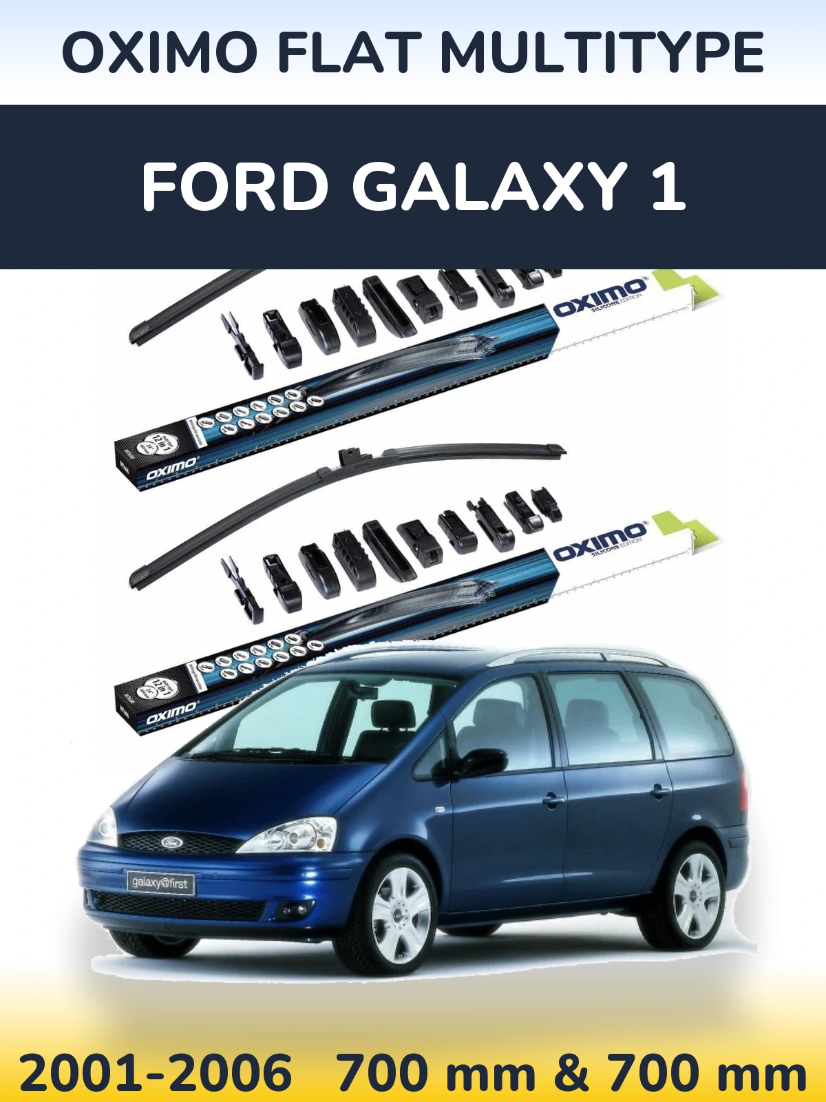 Front wiper blade set Oximo Flat MultiTypee 700 & 700 мм for Ford Galaxy 1 2001-2006