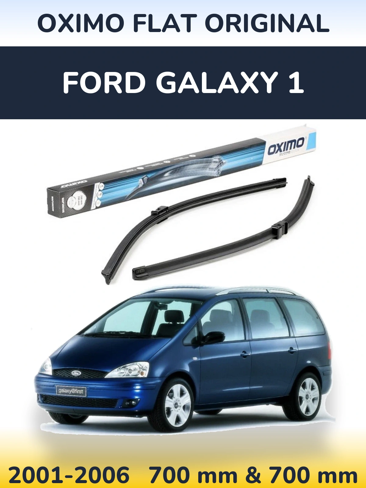 Front wiper blade set Oximo Flat Original 700 & 700 мм for Ford Galaxy 1 2001-2006