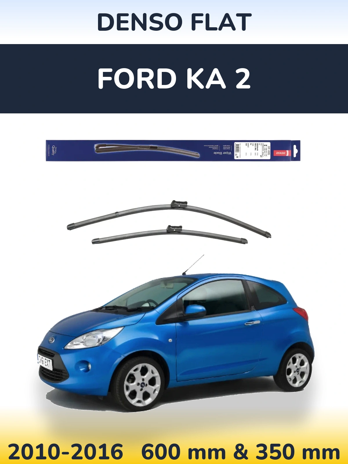 Комплект передних дворников Denso Flat 600 & 350 мм для Ford Ka 2 2010-2016