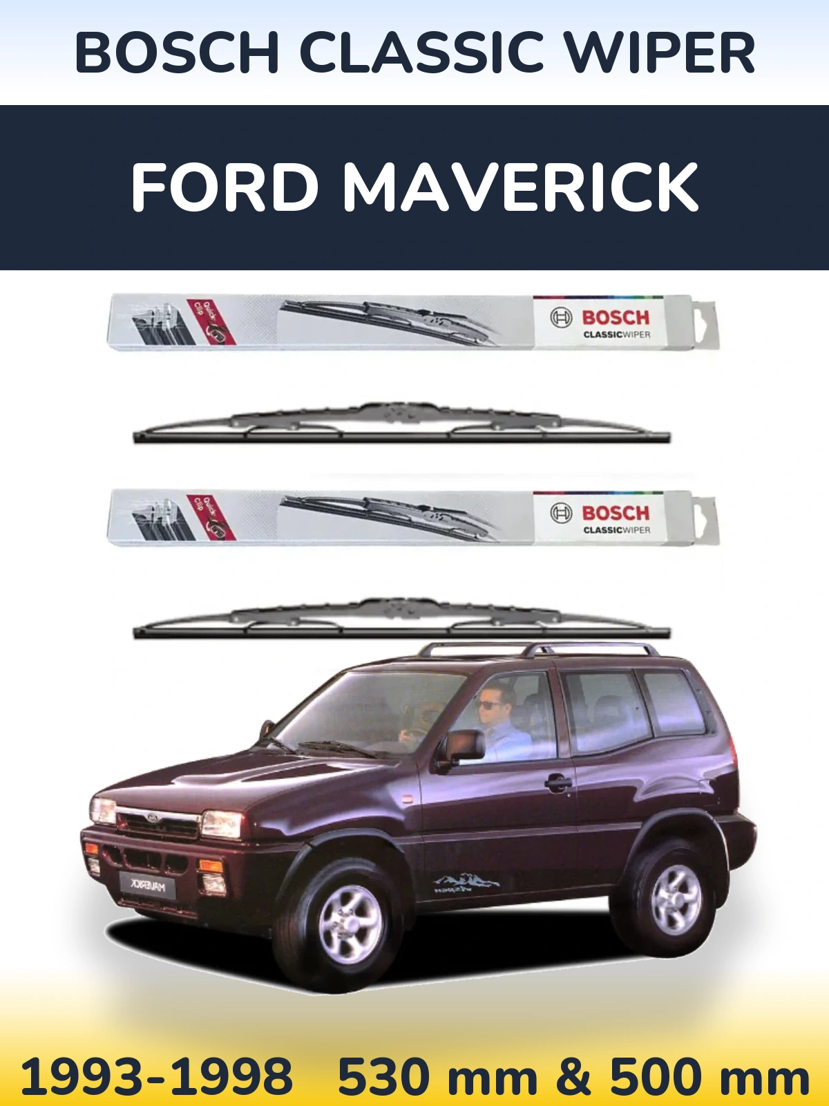 Komplet przednich wycieraczek BOSCH Classic Wiper 530 & 500 mm do Ford Maverick 1993-1998