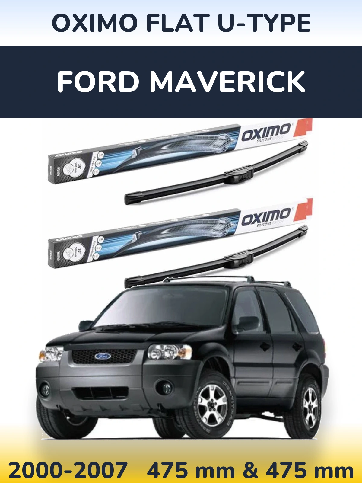 Front wiper blade set Oximo Flat U-type 475 & 475 мм for Ford Maverick 2000-2007