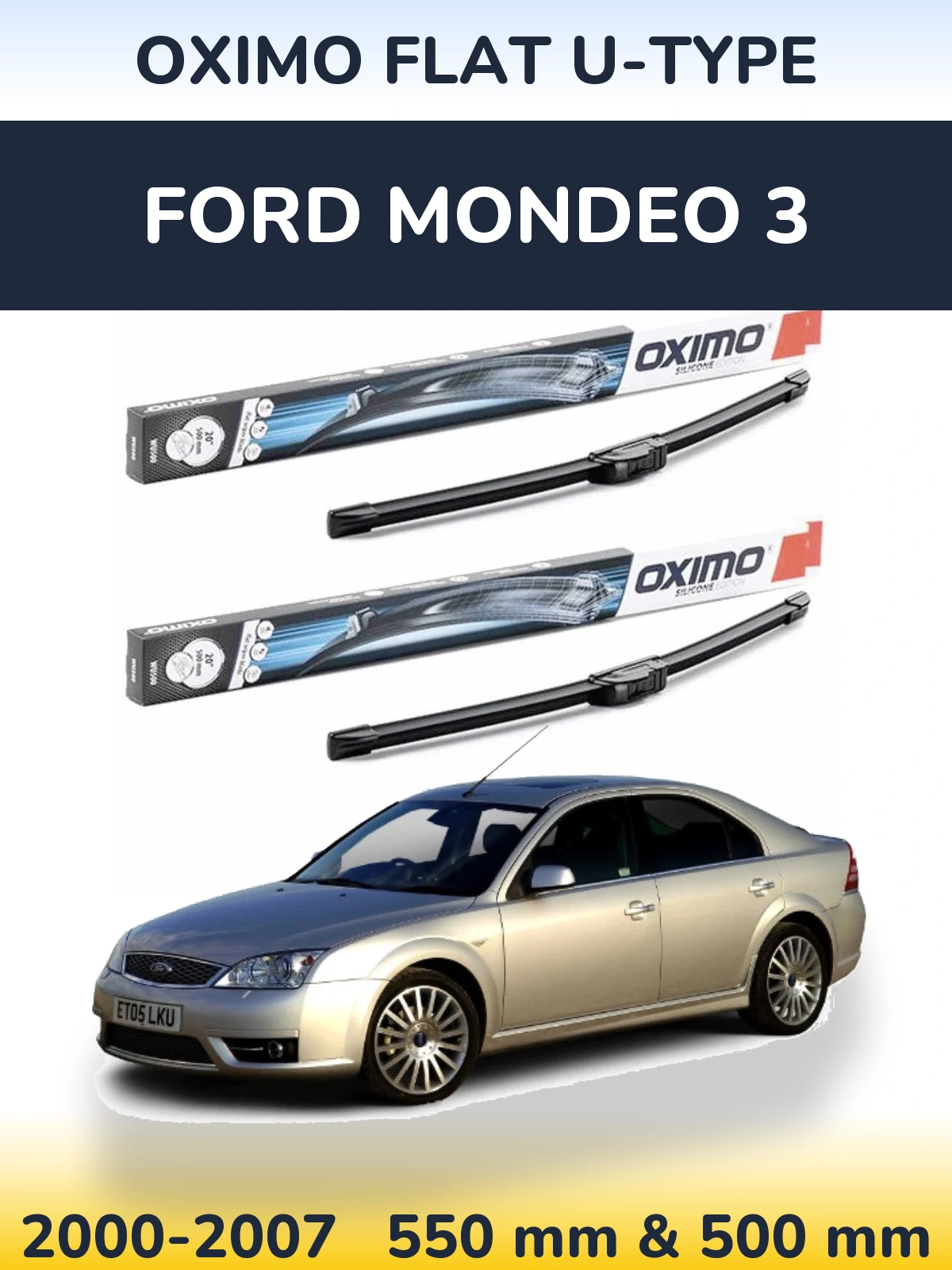 Комплект передніх щіток Oximo Flat U-type 550 & 500 мм для Ford Mondeo 3 2000-2007
