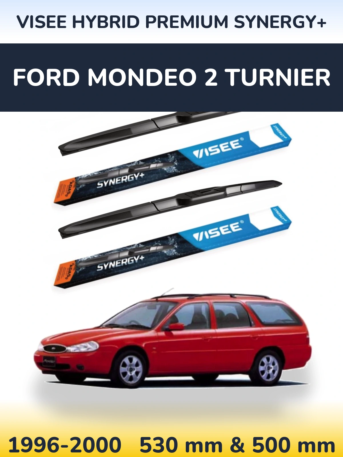 Front wiper blade set VISEE HYBRID PREMIUM SYNERGY+ 530 & 500 мм for Ford Mondeo 2 Turnier 1996-2000