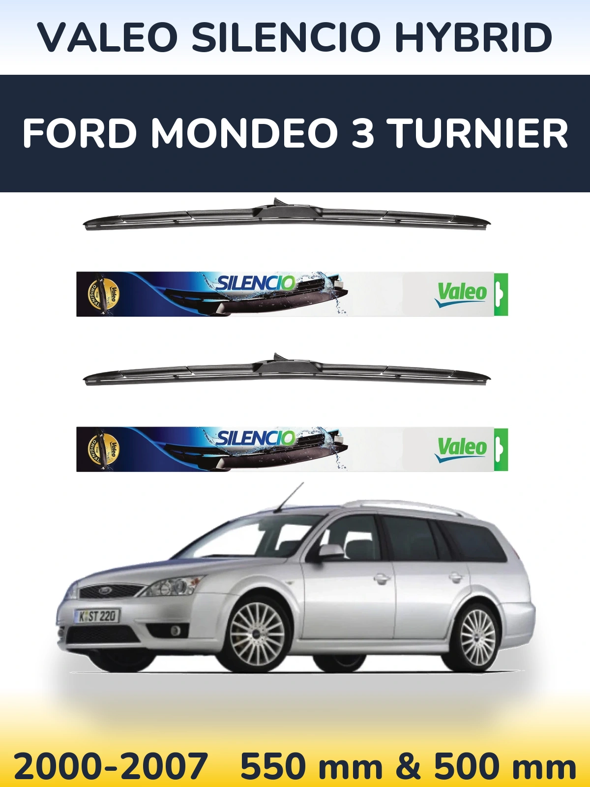 Front wiper blade set Valeo Silencio Hybrid 550 & 500 мм for Ford Mondeo 3 Turnier 2000-2007