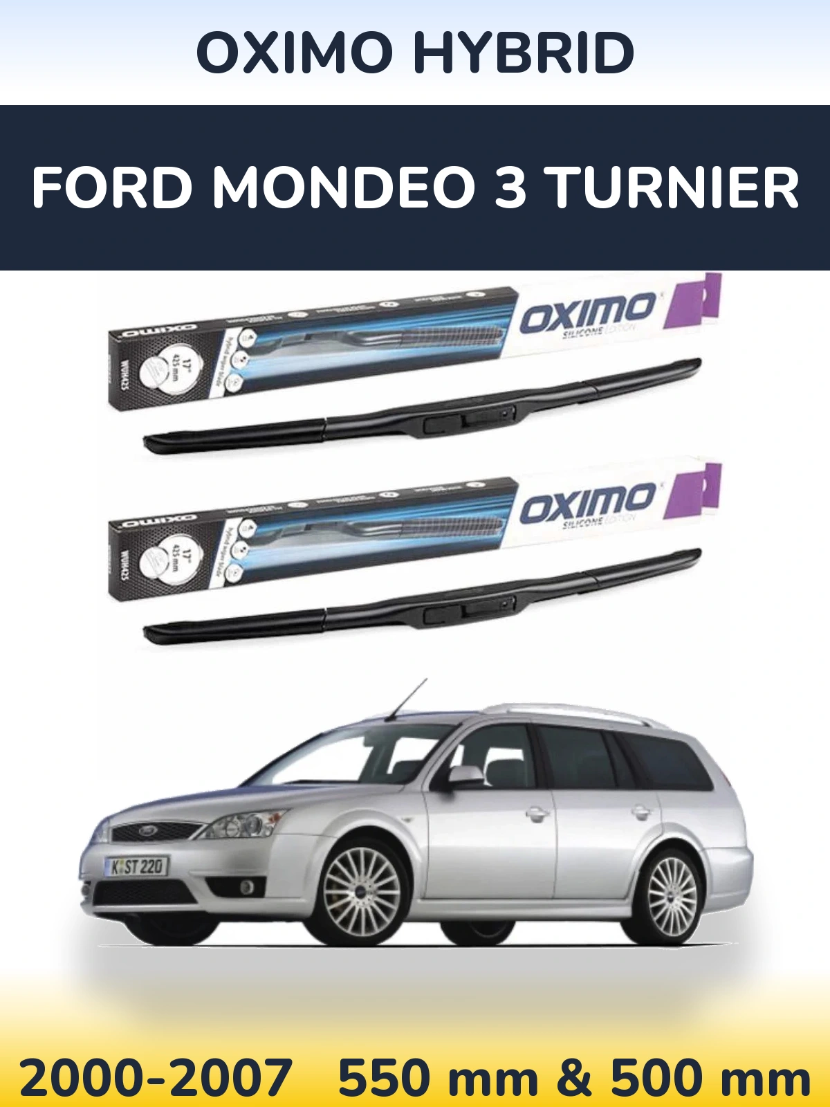 Front wiper blade set Oximo Hybrid 550 & 500 мм for Ford Mondeo 3 Turnier 2000-2007