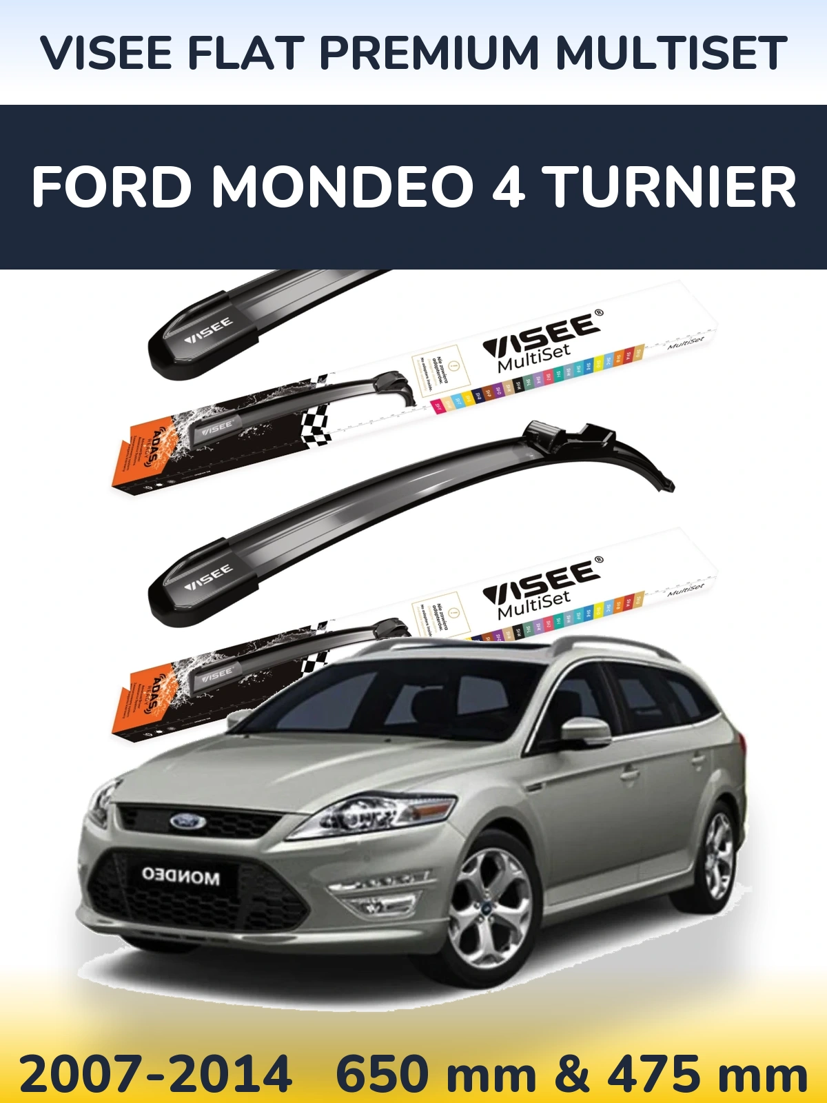 Komplet przednich wycieraczek VISEE FLAT PREMIUM MultiSet 650 & 475 mm do Ford Mondeo 4 Turnier 2007-2014