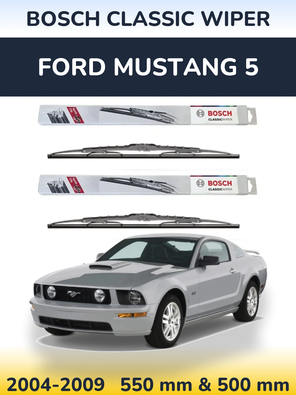 Front wiper blade set BOSCH Classic Wiper 550 & 500 мм for Ford Mustang 5 2004-2009