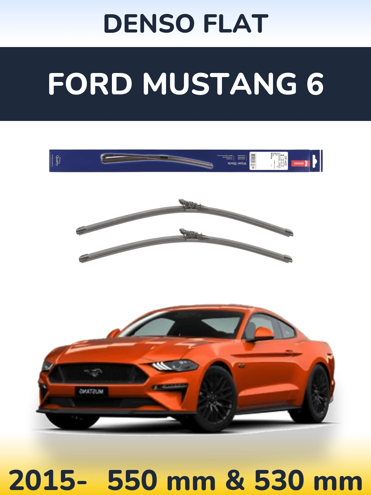 Front wiper blade set Denso Flat 550 & 530 мм for Ford Mustang 6 2015-2026