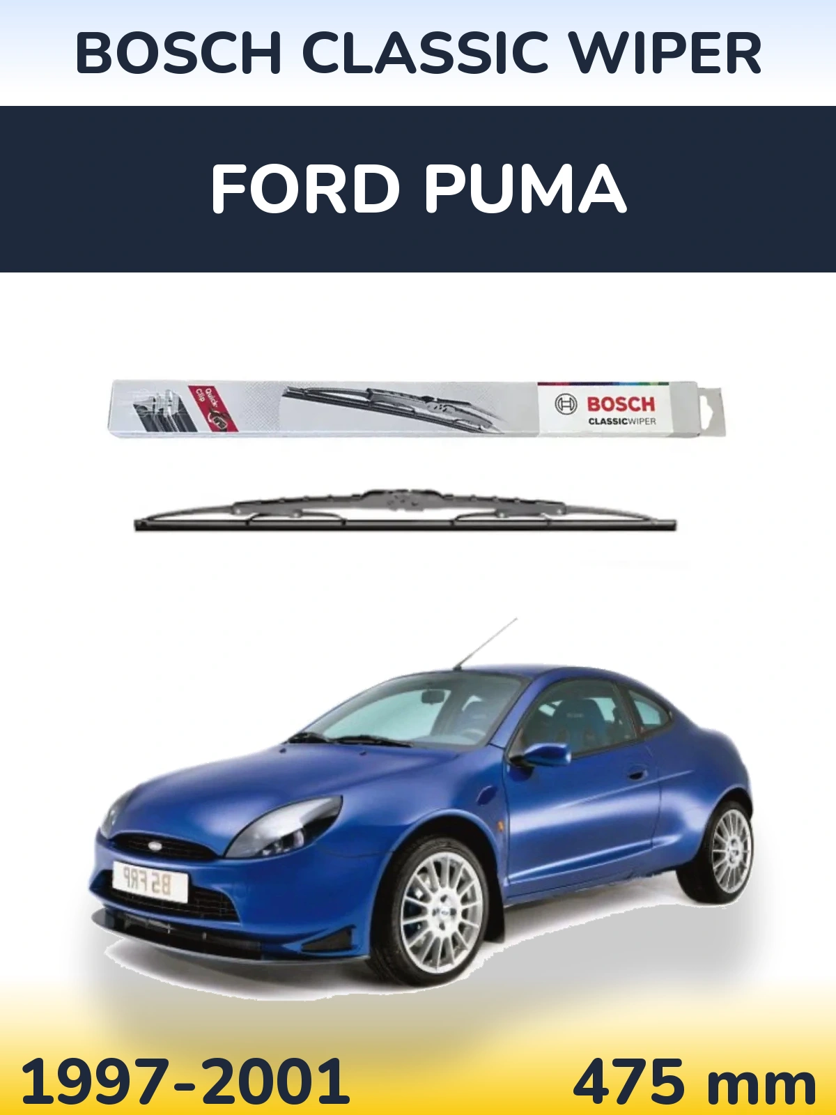 Rear wiper blade BOSCH Classic Wiper 475 мм for Ford Puma 1997-2001
