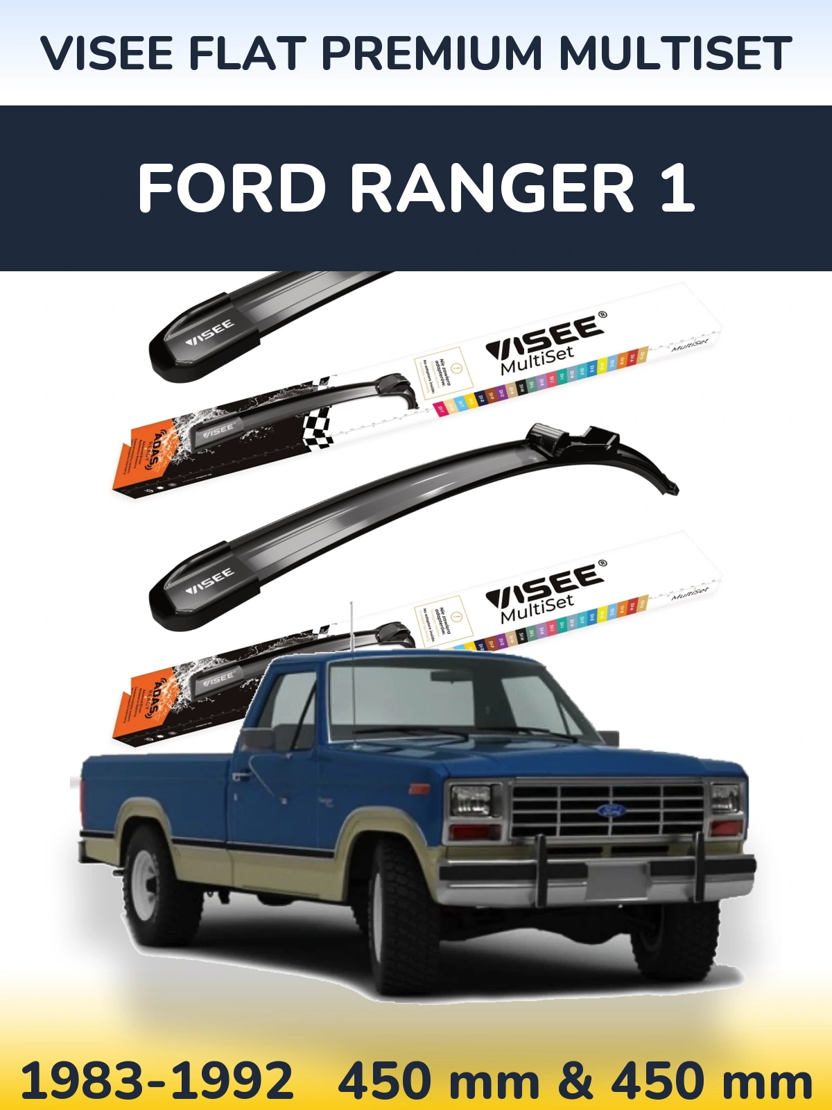 Komplet przednich wycieraczek VISEE FLAT PREMIUM MultiSet 450 & 450 mm do Ford Ranger 1 1983-1992