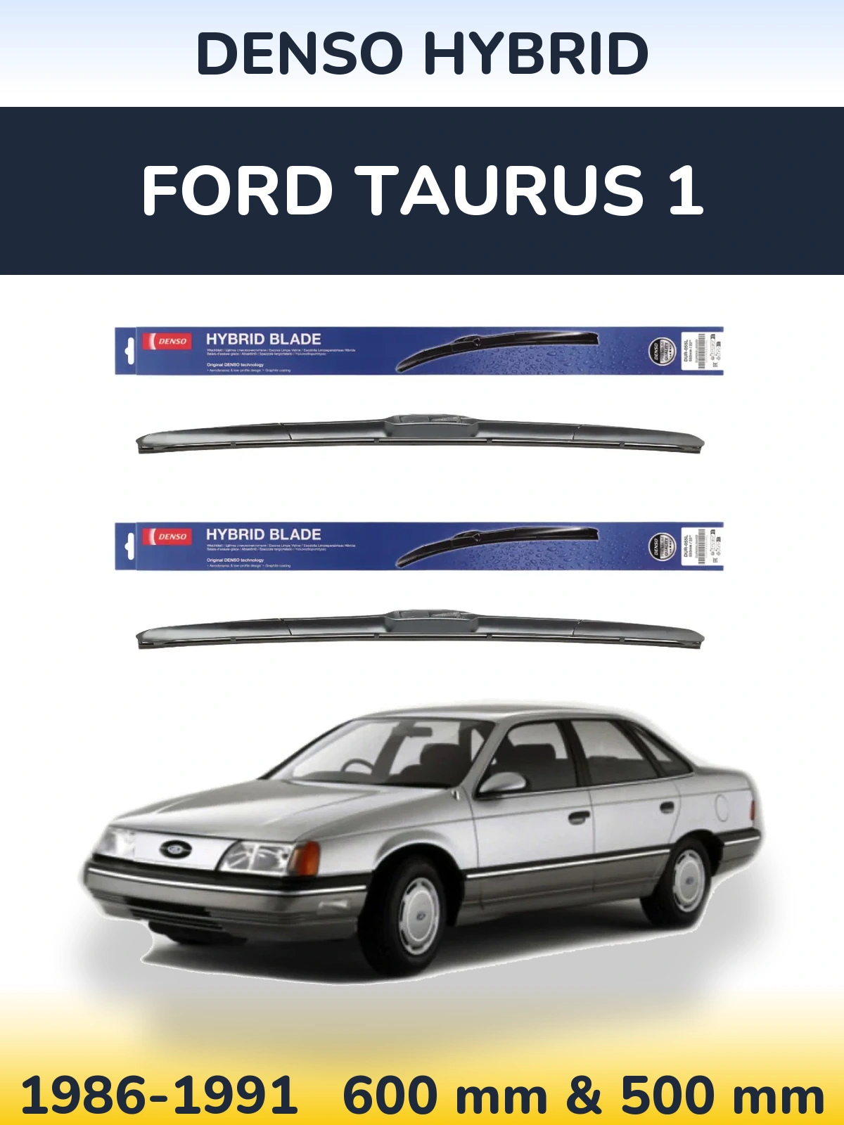 Front wiper blade set Denso Hybrid 600 & 500 mm for Ford Taurus 1 1986-1991