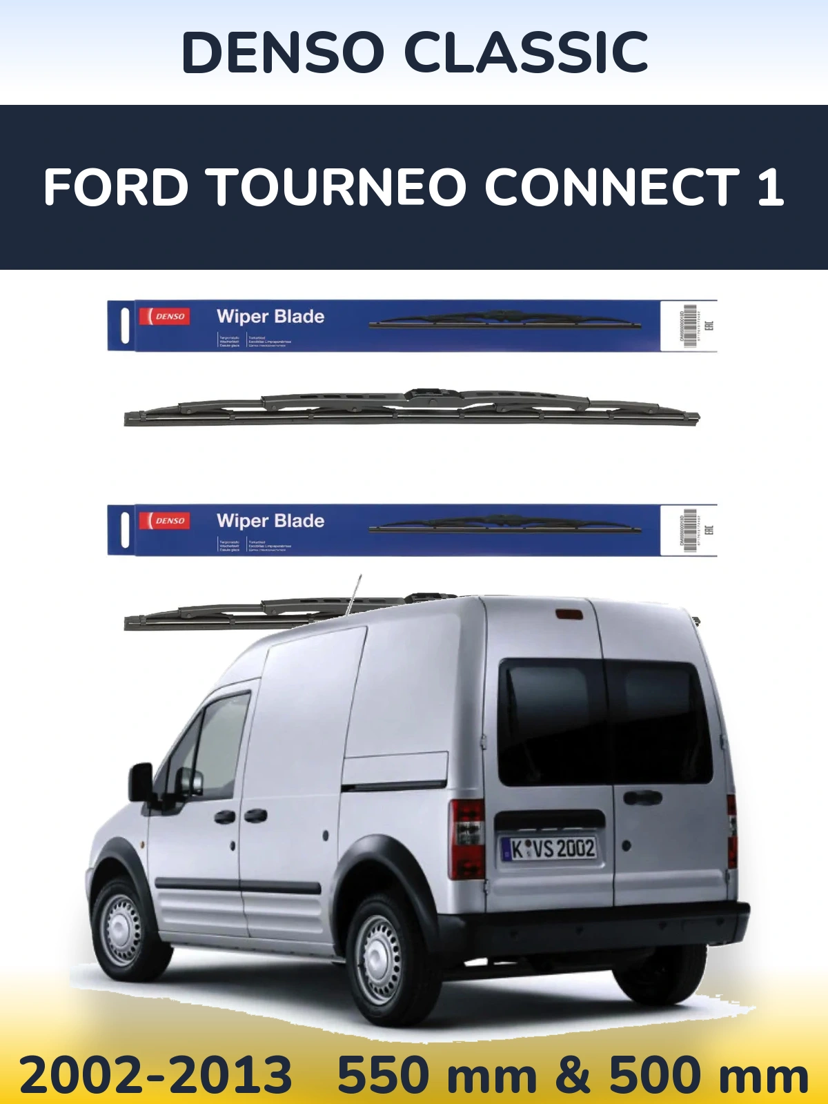 Komplet przednich wycieraczek Denso Classic 550 & 500 mm do Ford Tourneo Connect 1 2002-2013