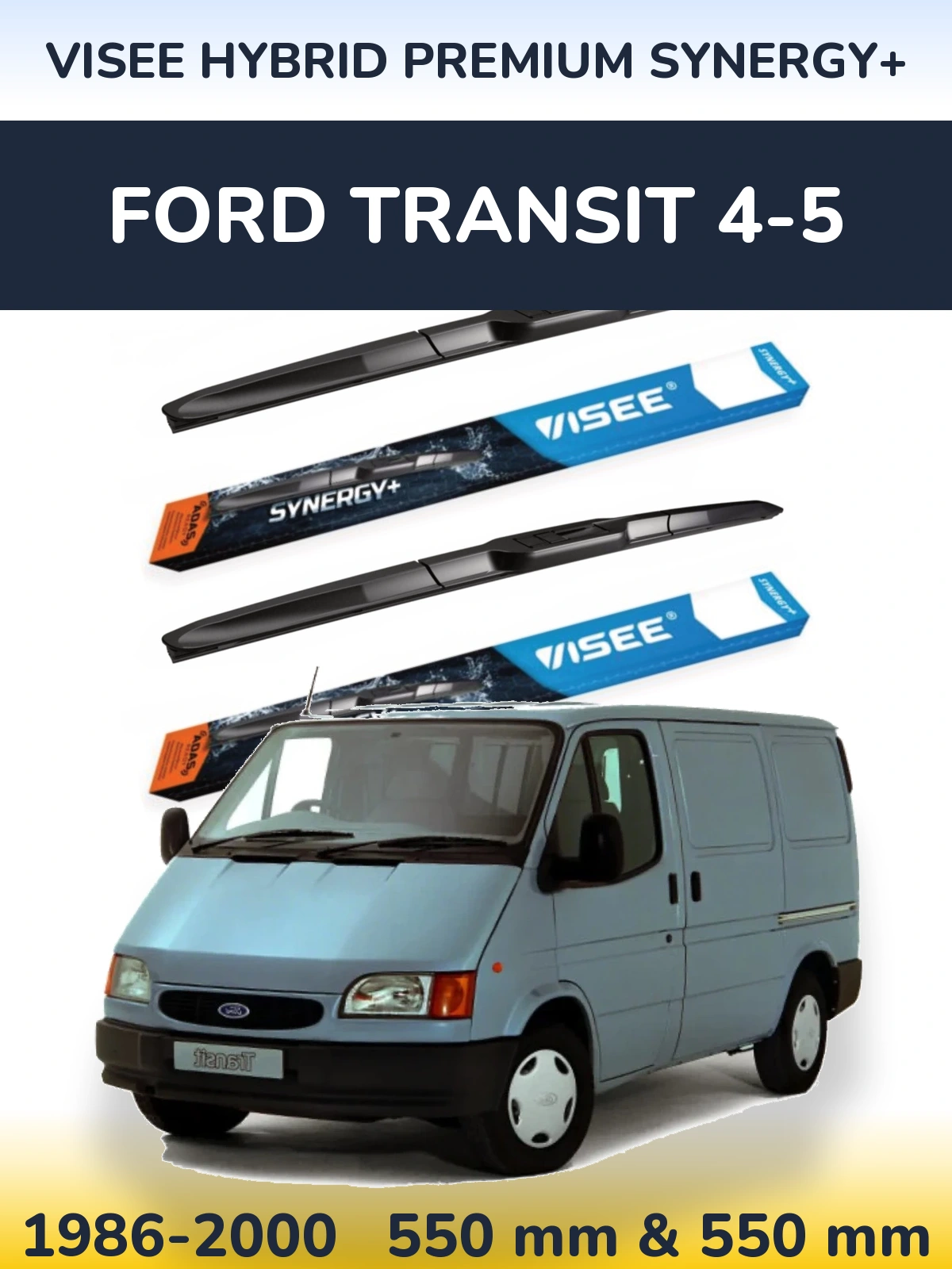 Front wiper blade set VISEE HYBRID PREMIUM SYNERGY+ 550 & 550 мм for Ford Transit 4-5 1986-2000
