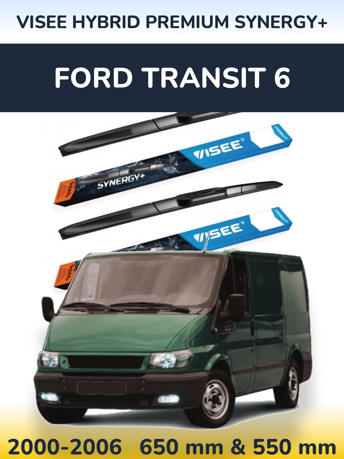 Komplet przednich wycieraczek VISEE HYBRID PREMIUM SYNERGY+ 650 & 550 mm do Ford Transit 6 2000-2006