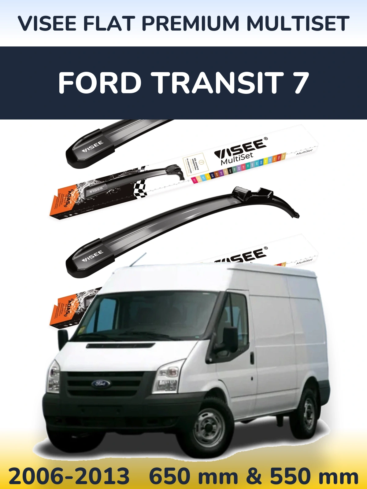 Front wiper blade set VISEE FLAT PREMIUM MultiSet 650 & 550 мм for Ford Transit 7 2006-2013