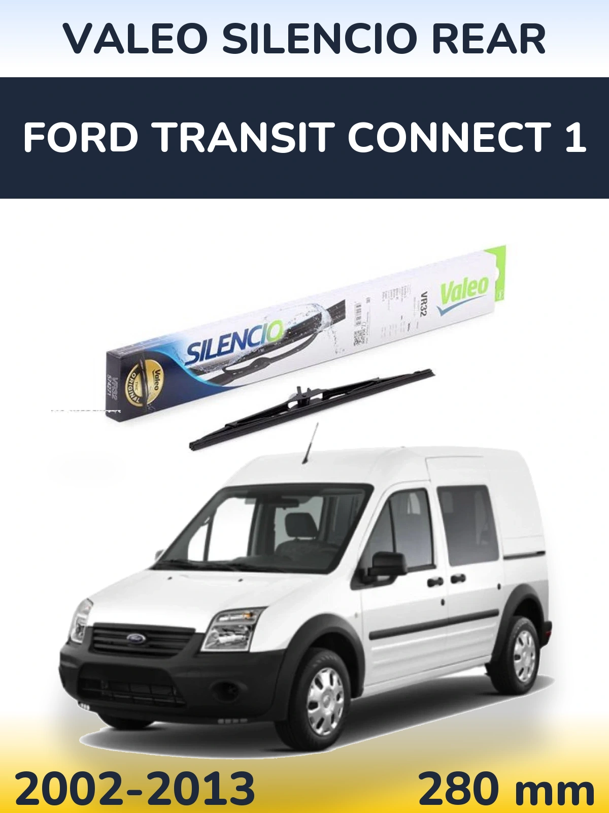 Rear wiper blade Valeo Silencio Rear 280 мм for Ford Transit Connect 1 2002-2013