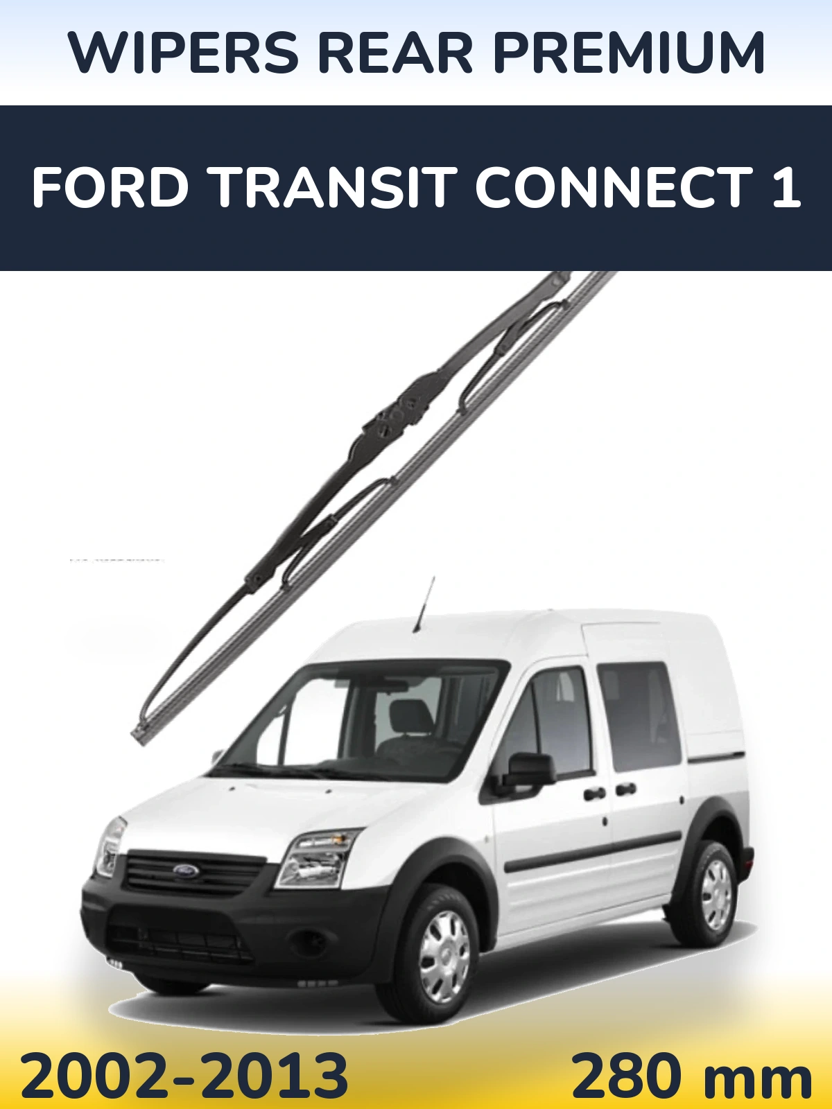 Задня щітка WIPERS REAR PREMIUM 280 мм для Ford Transit Connect 1 2002-2013