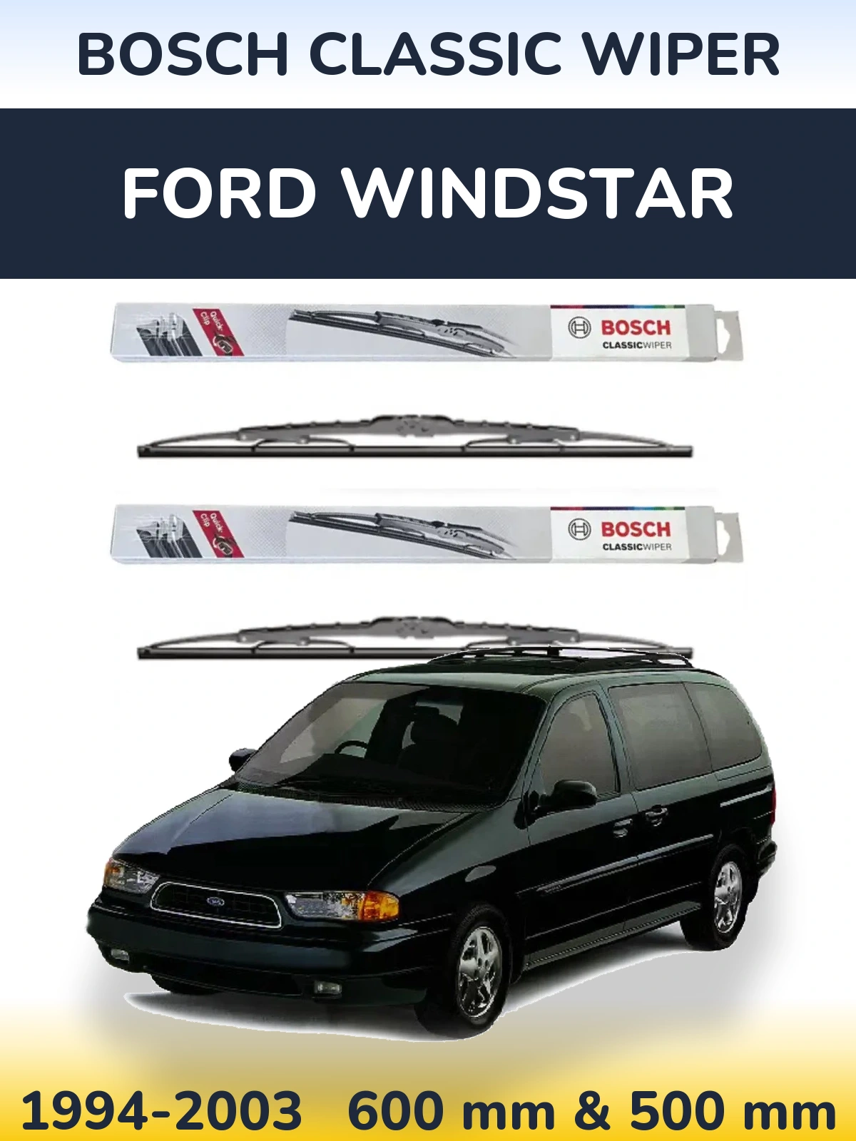 Front wiper blade set BOSCH Classic Wiper 600 & 500 мм for Ford Windstar 1994-2003