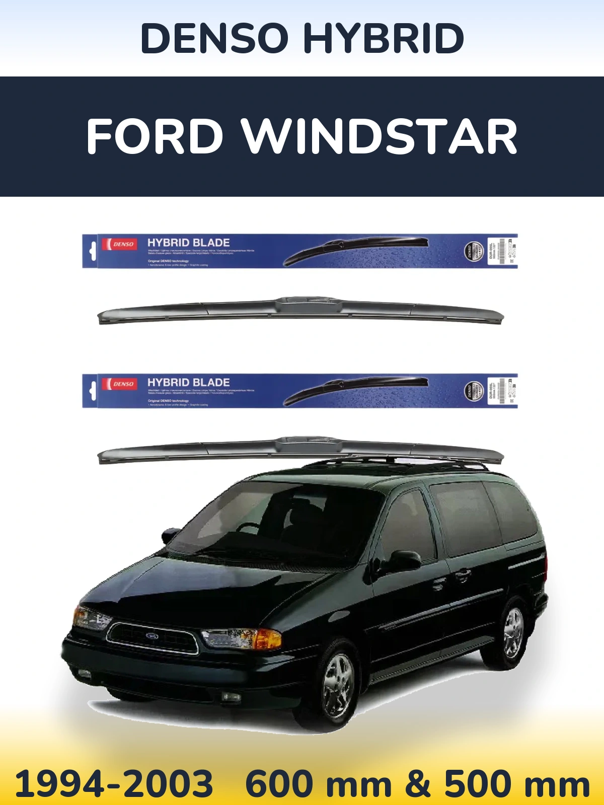Front wiper blade set Denso Hybrid 600 & 500 mm for Ford Windstar 1994-2003