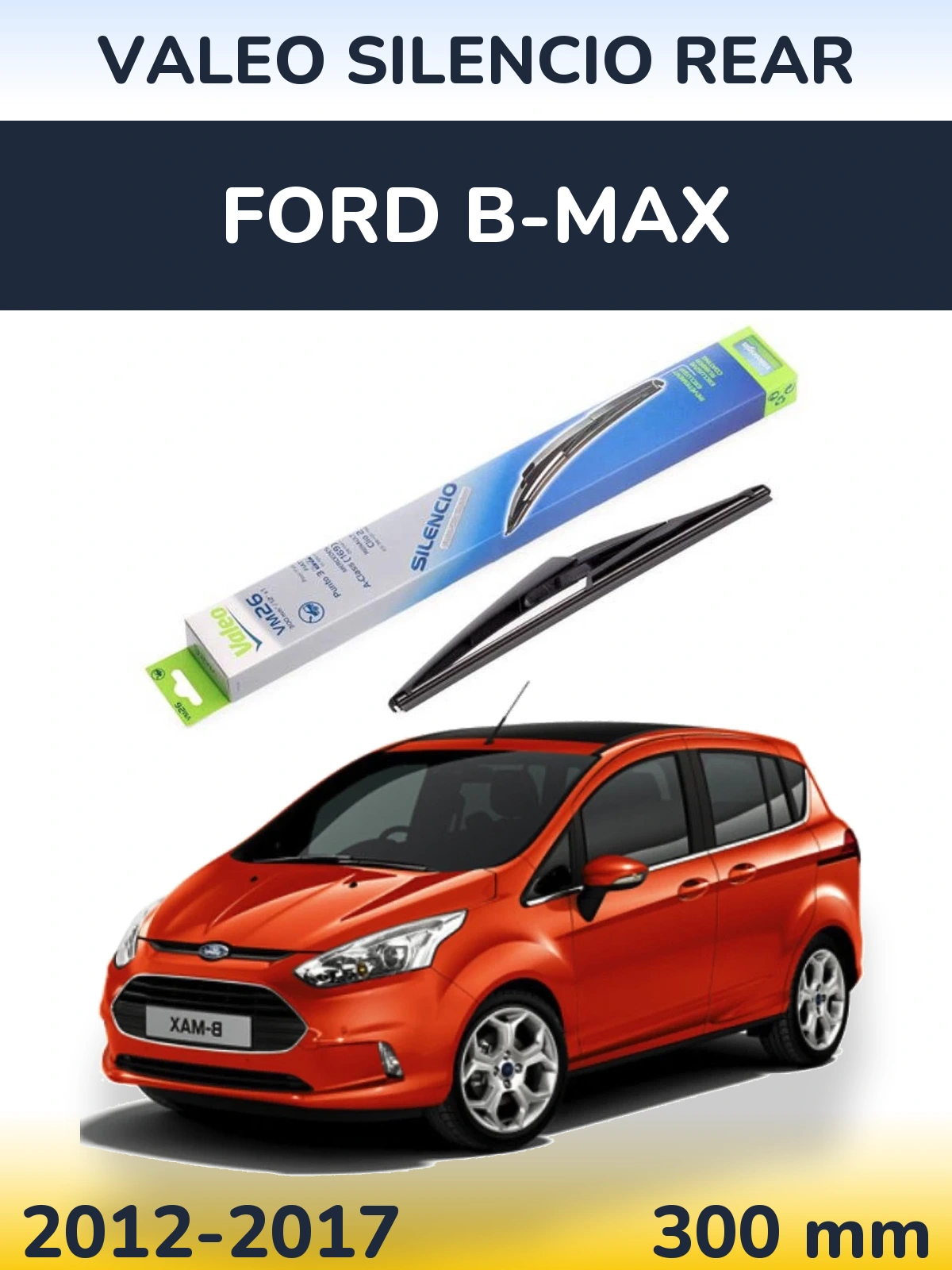 Rear wiper blade Valeo Silencio Rear 300 мм for Ford B-Max 2012-2017