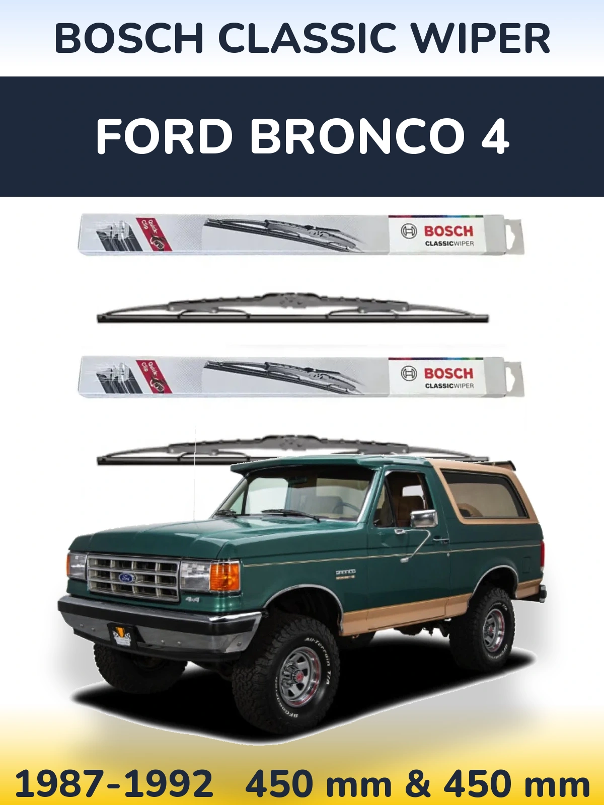 Front wiper blade set BOSCH Classic Wiper 450 & 450 мм for Ford Bronco 4 1987-1992