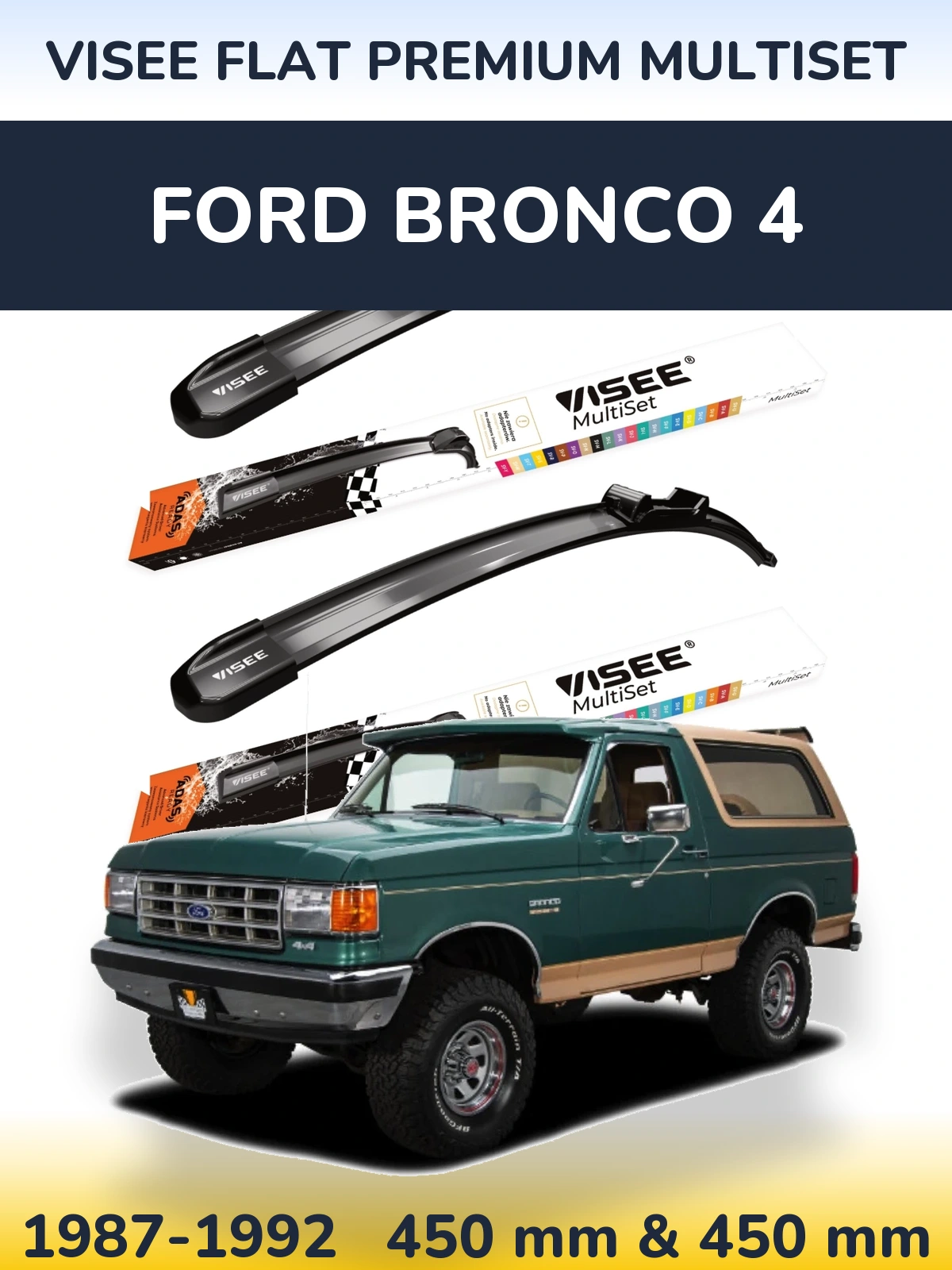 Front wiper blade set VISEE FLAT PREMIUM MultiSet 450 & 450 мм for Ford Bronco 4 1987-1992