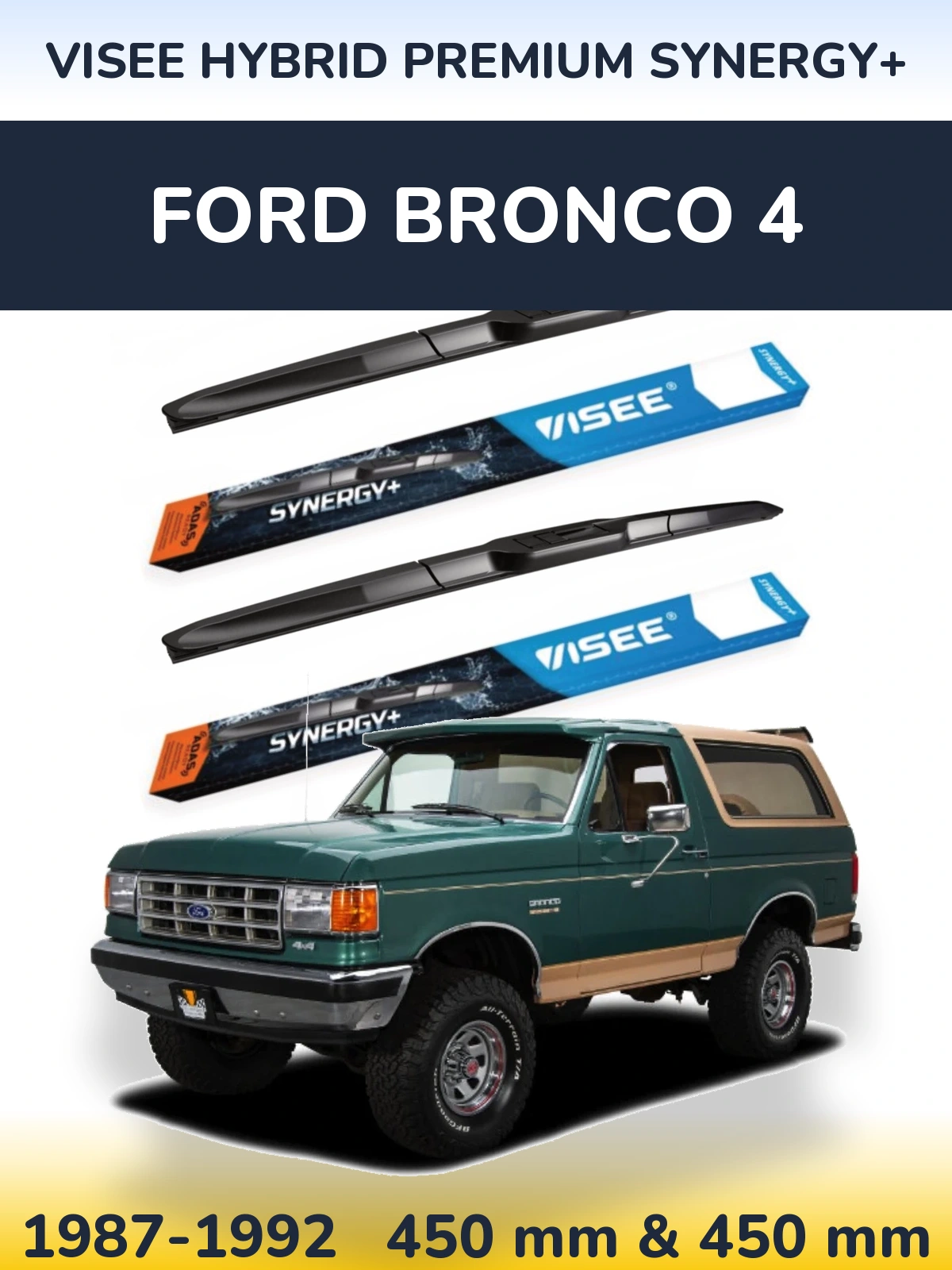 Komplet przednich wycieraczek VISEE HYBRID PREMIUM SYNERGY+ 450 & 450 mm do Ford Bronco 4 1987-1992